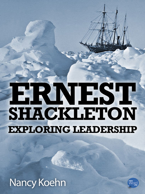Title details for Ernest Shackleton by Nancy Koehn - Available